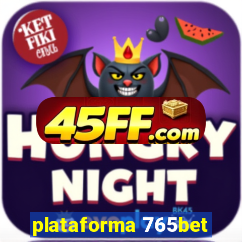 plataforma 765bet